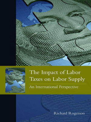 cover image of The Impact of Labor Taxes on Labor Supply